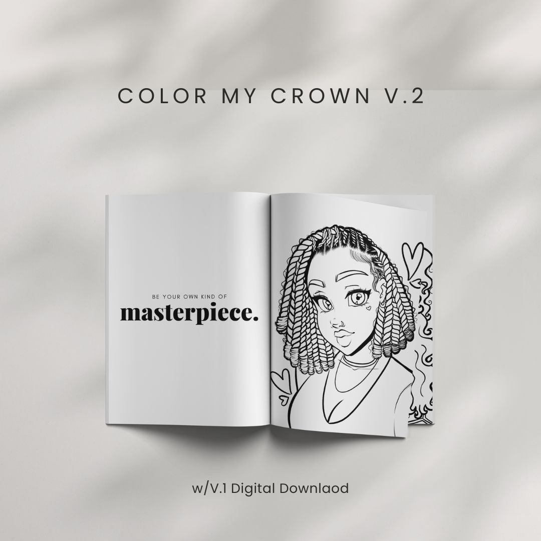 Color My Crown Vol. 2 – Diverse & Empowering Coloring Book for Adults + Teens (25 Illustrations, Playlists)