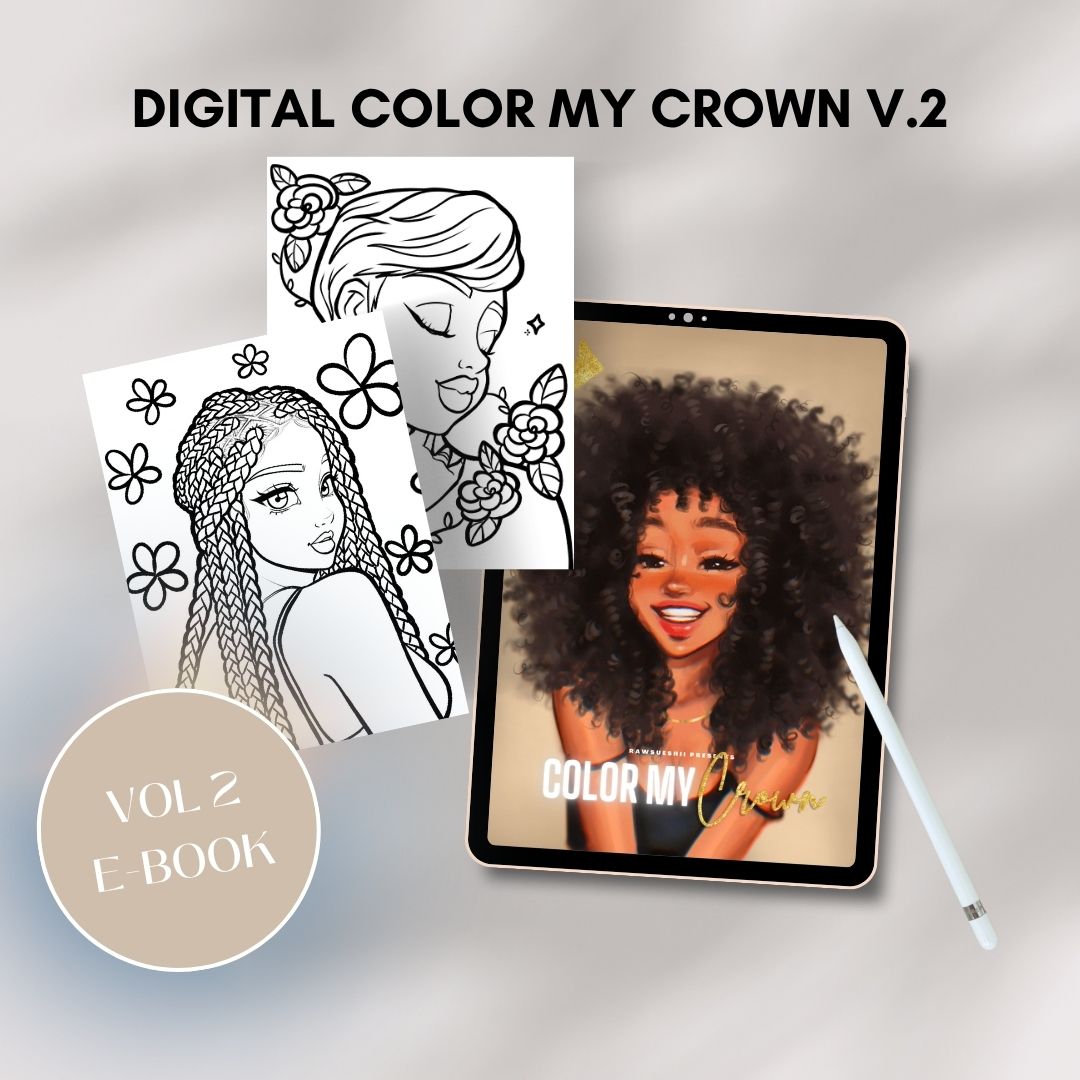 DIGITAL Color My Crown Vol. 2 – Coloring Book by RawSueshii
