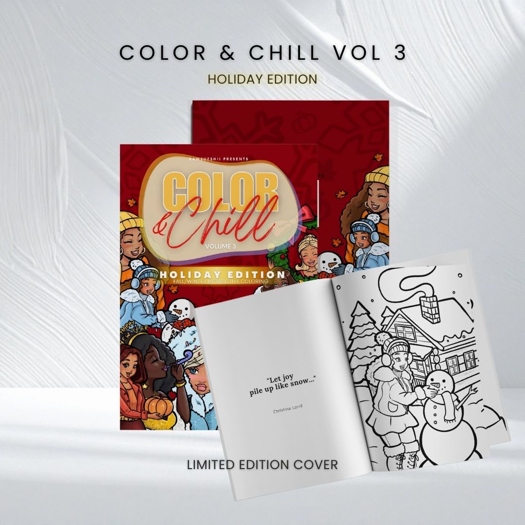 Color & Chill Vol. 3 – Holiday Edition ✨ Fall/Winter Interactive Coloring Book | RawSueshii by Christina Lorre' - RawSueshii