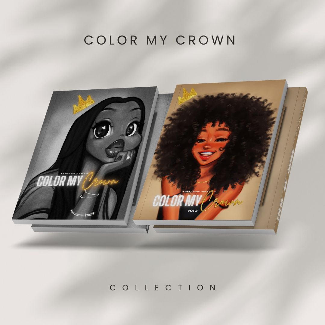 Color My Crown Vol 1 & Vol 2 Coloring Book Bundle – Physical Edition - RawSueshii