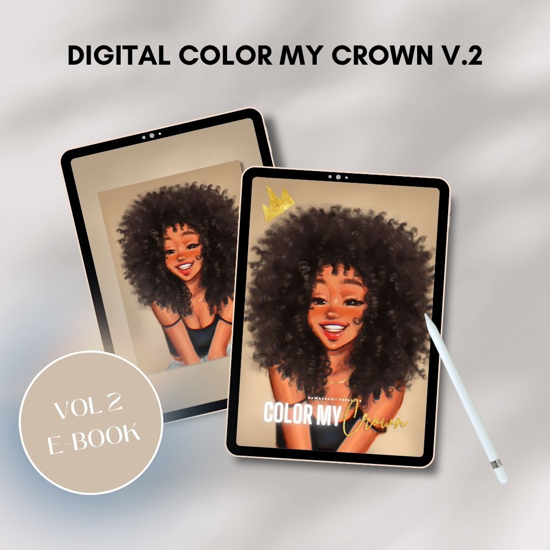 DIGITAL Color My Crown Vol. 2 – Coloring Book by RawSueshii - RawSueshii