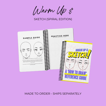 Warm Up & Sketch: A 'How to Draw' Reference Guidebook (LAYFLAT SPIRAL BOUND EDITION) - RawSueshii